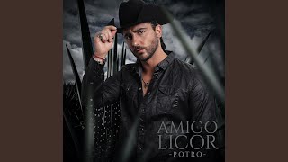 Amigo Licor [upl. by Aikemaj489]