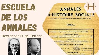 Escuela de interpretación histórica DE LOS ANNALES  ¿Cuándo surgió ¿De qué trata [upl. by Sherl]