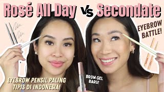 ROSÉ ALL DAY vs SECONDATE Eyebrow Pencil PALING TIPIS DI INDONESIA [upl. by Berte]