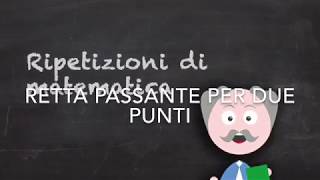 Retta passante per due punti [upl. by Ayiram]