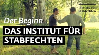 Das Institut für Stabfechten  Der Beginn [upl. by Ahsiliw]