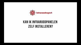 Infraroodpanelen zelf plaatsen [upl. by Hgielrak]