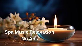 Spa Massage Music Relaxation Beautiful Spa Music for Meditation Yoga Zen Healing stress relief [upl. by Tresa]