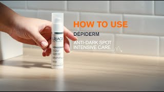 URIAGE DEPIDERM AntiDark Spot cream  How to use [upl. by Chapen]