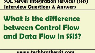 SSIS Interview Questions amp Answers  difference between Control Flow and Data Flow in SSIS [upl. by Maddalena346]