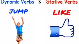 DYNAMIC AND STATIVE VERBS [upl. by Ttenaej]