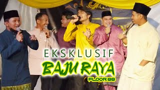 Floor 88  Baju Raya EKSKLUSIF Lagu Raya Terbaru [upl. by Annola702]