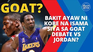 Bakit AYAW ni Kobe Bryant na Isama Siya sa GOAT Conversation VS Michael Jordan [upl. by Christie]