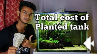 Total cost of planted tank [upl. by Vincentia448]