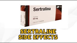 Sertraline Side Effects [upl. by Klinges898]