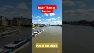 River Thames  London  United Kingdom [upl. by Tibbs224]