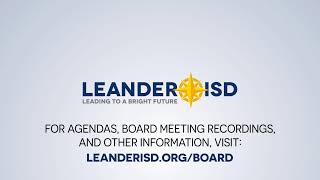 February 15 2024 Meeting of the Leander ISD Board of Trustees [upl. by Carlee]