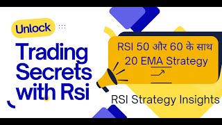 RSI 50 and 60 with 20 EMA StrategySwing amp Intraday Trading [upl. by Kihtrak]