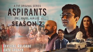 Aspirants Season 2 Release Date Update  Season 2 Update  In Hindi [upl. by Ellehcem427]