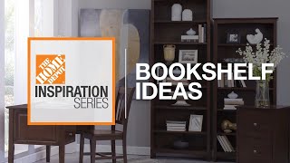 Bookshelf Ideas  The Home Depot [upl. by Ettenav]