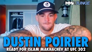 Dustin Poirier Responds to UFC Champ Islam Makhachev Ive Done More in the Sport Than He Has [upl. by Ateiram]