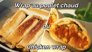 Chicken wrap le savoureux Wrap au poulet et cheddar [upl. by Anircam]