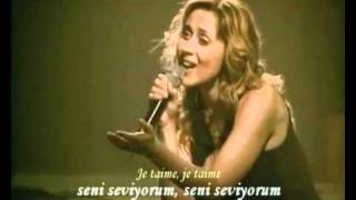 LaraFabianJe taime live  Türkçe altyazı [upl. by Casandra]