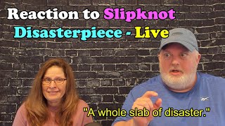 First Time Reaction to Slipknot quotDisasterpiecequot Live [upl. by Linder766]