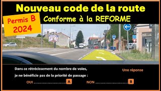 TEST Nouveau examen code de la route 2024 conforme à la nouvelle réforme GRATUIT n° 70 [upl. by Delcina688]