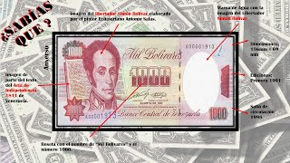 BILLETE DE VENEZUELA DE 1000 BOLIVARES DE 1991 [upl. by Ecneralc]