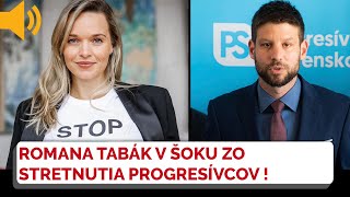 Romana Tabák ŠOKOVANÁ po stretnutí Progresívneho Slovenska KEĎ SOM TOTO VIDELA [upl. by Ahgiel]