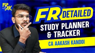 FR Revision Planner  Revise Full FR in 10 to 12 Days  CA Final FR  CA Aakash Kandoi [upl. by Gaelan538]