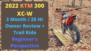 2022 KTM 300 XCW  3Month25Hr Owner Review  Good Beginner Bike [upl. by Nima]