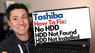 How To Fix Toshiba  No HDD No HDD Installed No HDD Found Errors [upl. by Blynn]