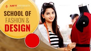 AAFT School of Fashion and Design  AAFT University  Fashion  Admissions Open  Call 18001026066 [upl. by Anihtyc]