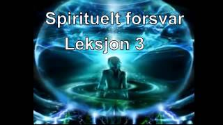 Spirituelt forsvar Leksjon 3  av Trond Standnes [upl. by Oidale]