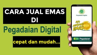 CARA JUAL EMAS DI PEGADAIAN DIGITAL [upl. by Kcaz702]