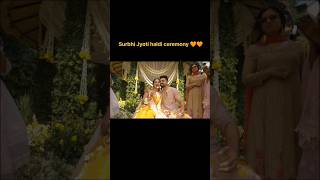 Surbhi Jyoti Haldi ceremony video 🧡🧡 Surbhi Jyoti shorts [upl. by Silvana]