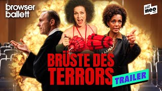 BRÃœSTE DES TERRORS  Trailer  Browser Ballett [upl. by Sundberg215]