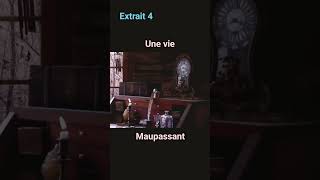 Une vie  Extrait 4  Maupassant [upl. by Keisling11]