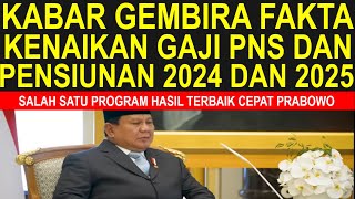 Breaking news kabar gembira fakta kenaikan gaji PNS dan pensiunan PNS tahun 2024 dan 2025 [upl. by Nedrah]