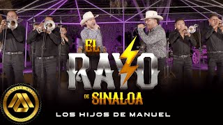 Los Hijos de Manuel  El Rayo de Sinaloa Video Oficial [upl. by Nohsav382]