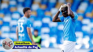 Actu PSG PSG  Victor Osimhen un échange en vu [upl. by Casanova215]