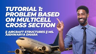 Tutorial 1Problem based on Multicell cross section  Aircraft Structures  Ms Aishwarya Dhara [upl. by Arreit158]