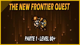 TIBIA  THE NEW FRONTIER QUEST PARTE 1 MISSÃO 12345  ACESSOS E WARMASTER OUTFIT [upl. by Anabelle]