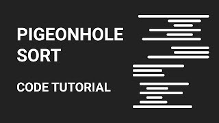 Pigeonhole Sort  Sorting Algorithm [upl. by Anitsirhc215]