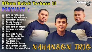 Nahanson Trio  Kompilasi Lagu Batak Terbaru Saat Ini  Lagu Batak Viral Hist Enak Di Dengar 2024 [upl. by Cleasta]