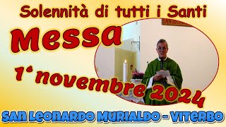 Messa 1° novembre 2024 tutti i Santi [upl. by Plotkin]