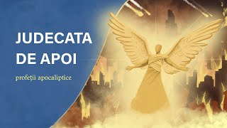 Venirea lui Isus Judecata de Apoi și Iazul de Foc  17 Profeții Apocaliptice [upl. by Soigroeg]