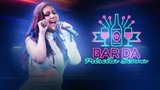 Bar da Priscila Senna  CD Completo 2023 [upl. by Brittani421]