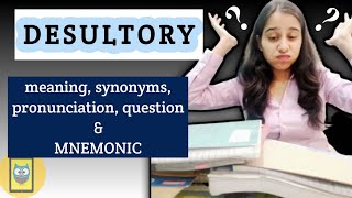 19 Desultory  Meaning Mnemonic Pronunciation  Vocabulary  Barron’s 333 CAT GRE GMAT SAT CDS SSC [upl. by Tacy]