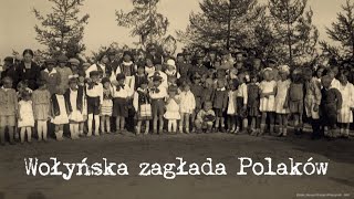 Wołyńska zagłada Polaków [upl. by Happy]