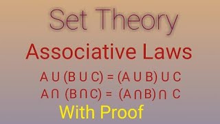 Associative laws and its proof  Sets  part 10  Set theory [upl. by Atinomar574]