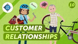 How to Build Customer Relationships Crash Course Entrepreneurship 10 [upl. by Sousa]