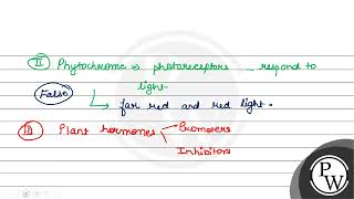 Read the following statements I Florigens are associated with flowering in plants II Phytoch [upl. by Esialb831]